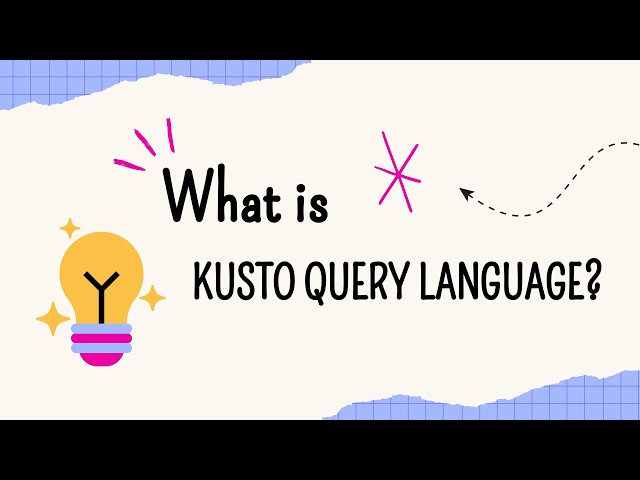 What Is KQL? A beginner's guide to Kusto Query Language