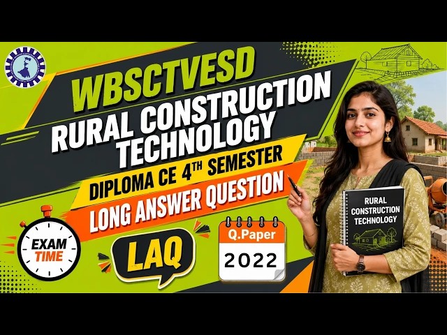 Rural Construction Technology 2022 Long Answer Questions | Diploma CE