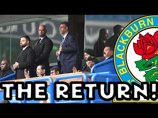 The Venkys Have RETURNED to Blackburn… But WHY NOW?