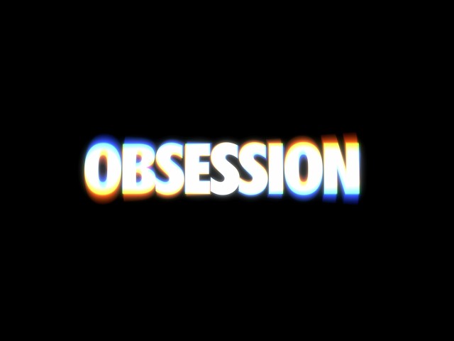 Obsession | Official Trailer