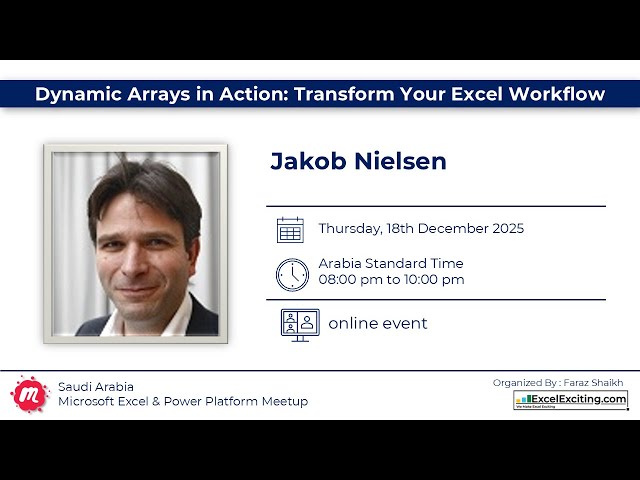 Dynamic Arrays in Action: Transform Your Excel Workflow with Jakob Nielsen