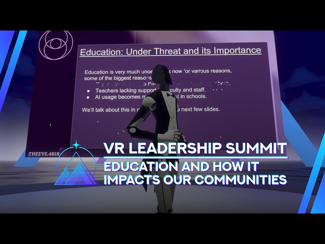 Education and how it Impacts our Communities - VR Leadership Summit