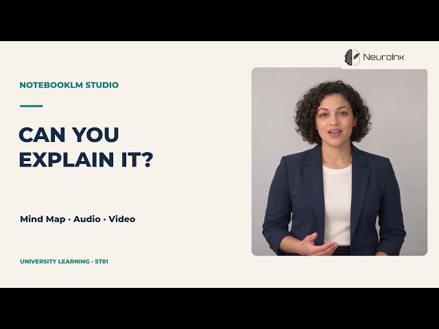 04. Mind Maps, Audio and Video Overviews | NotebookLM for University Learning