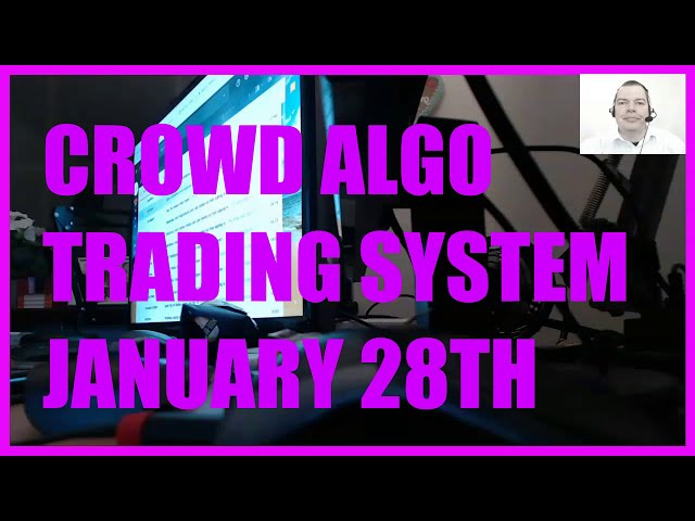 CROWD ALGO TRADING SYSTEM - 20210128 DAY28
