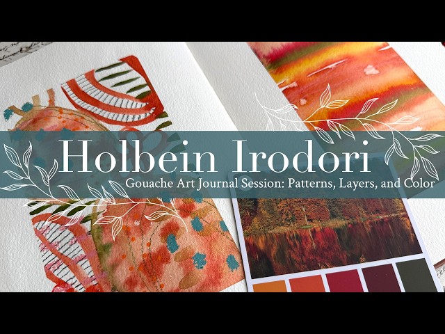 Holbein Irodori Gouache Art Journal Session: Patterns, Layers, and Color