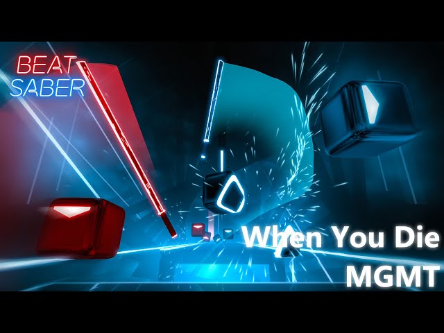 When You Die - My First Beat Saber Layout