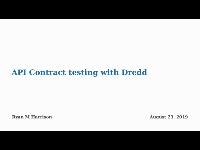 2019-08-23 API contract testing with Dredd