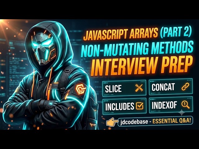 JavaScript Array Methods — Non-Mutating | slice(), concat(), includes() & indexOf() | Interview Q&A