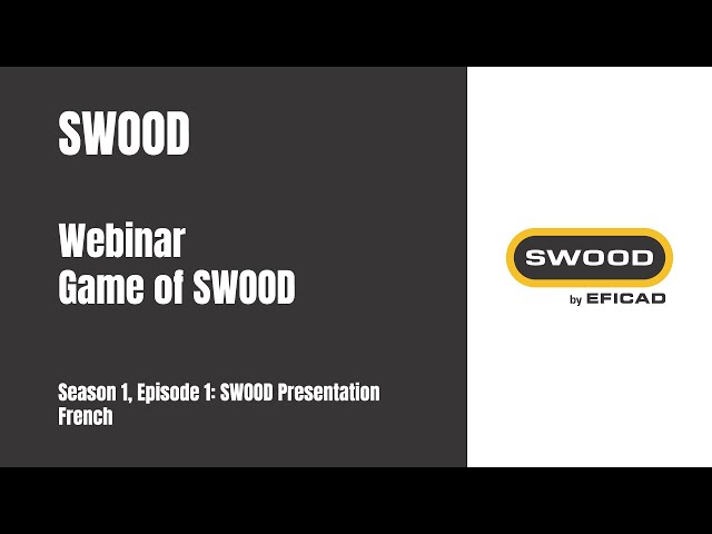 GAME OF SWOOD: Season 1 Episode 1 - SWOOD Presentation  - Français