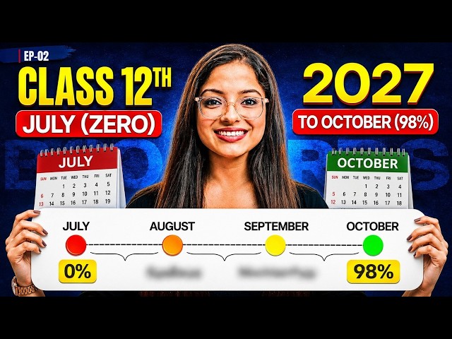 Zero to 98% | START Class 12 From JULY 🔥 | *BEST EVER STRATEGY* for Class 12 Board Exam 2027