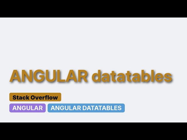 Re-render DataTable in Angular 2 (4 Solutions!!)