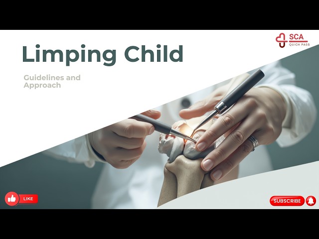 The Limping Child: Diagnosis & Management