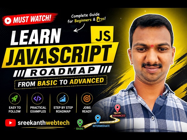 🚀 LEARN JAVASCRIPT – Complete Roadmap from BASIC to ADVANCED! 🚀