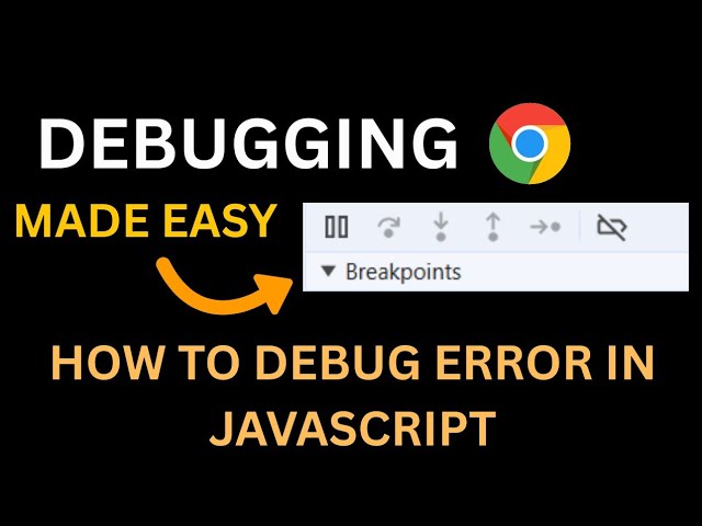How To Debug Error in JavaScript | Debugging Tutorial in Hindi