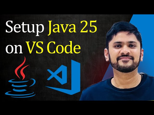 How to Setup Java 25 in Visual Studio Code [Updated 2025] | Run Java 25 in VS Code | Amit Thinks