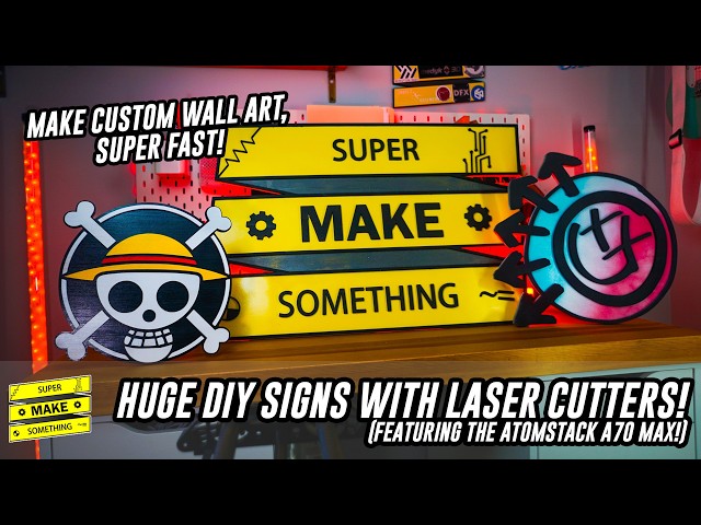 Laser Cutting GIANT Signs and Wall Art! (Feat. AtomStack A70 Max Diode Laser!)