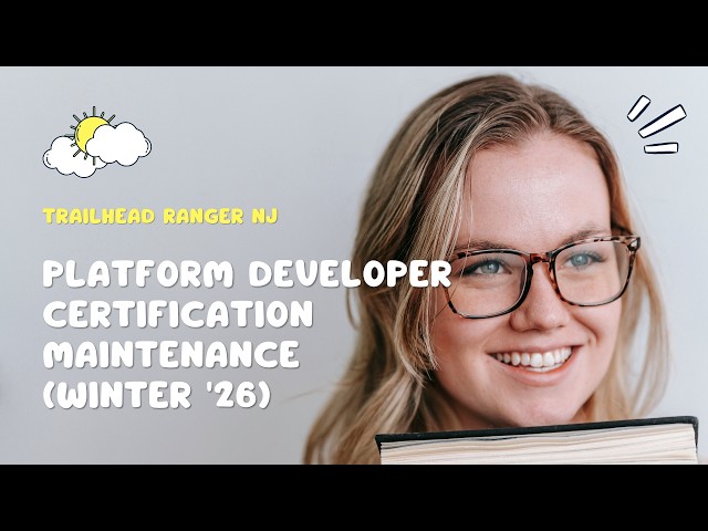 Platform Developer Certification Maintenance Winter '26 | Platform Developer Certificate