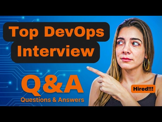 Top DevOps Interview Questions Answered in 20 Seconds