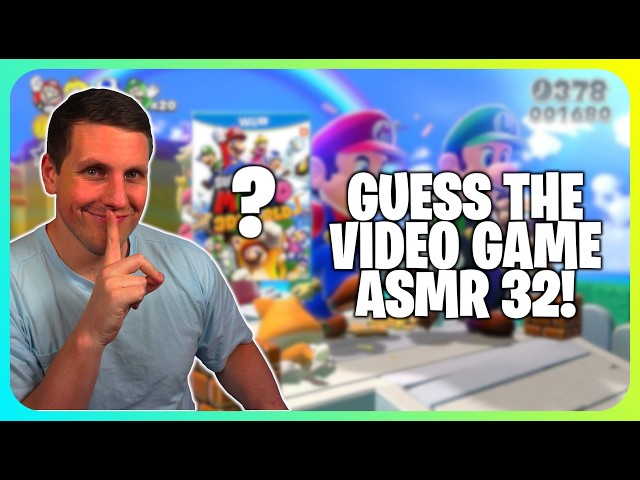 (ASMR) Guess The Video Game 32! (Relaxing Whisper)