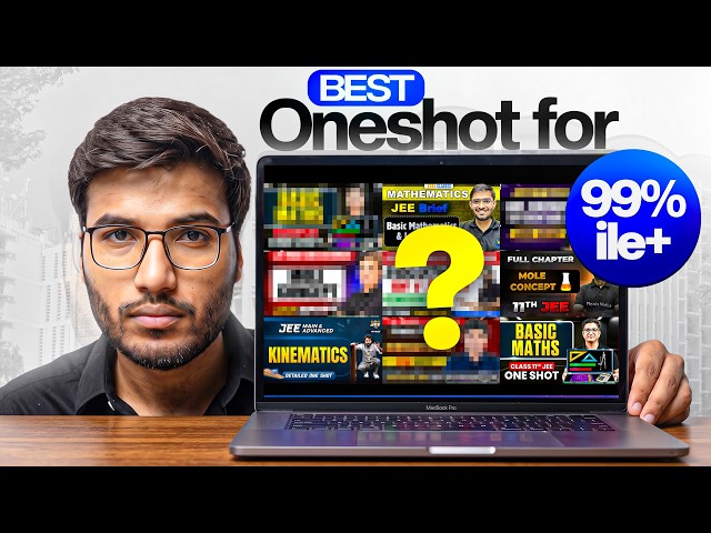 JEE 2027/28 : Best One-Shot Videos to Crack IIT Bombay in 90 Days