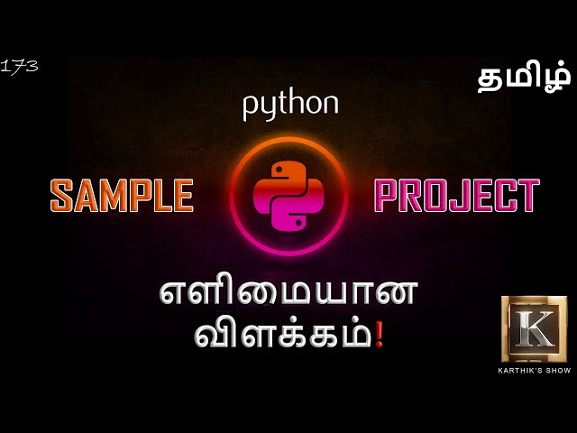 Python Programming for Beginners in Tamil | Easy Python Project | Programming Basics |Karthik's Show