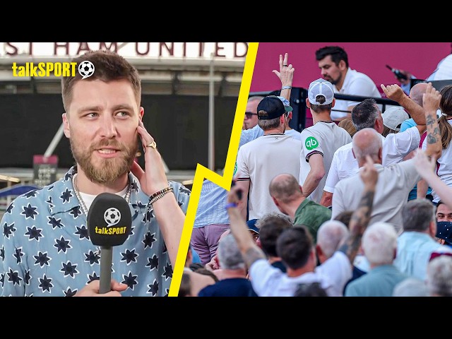 talkSPORT reporter REVEALS fan ANGER outside London Stadium after West Ham relegation
