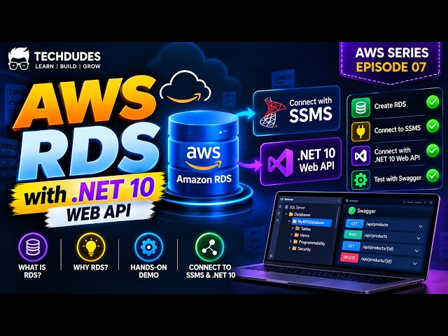 AWS RDS with .NET 10 | SQL Server, SSMS & Web API Hands-On Tutorial  | Ep 07