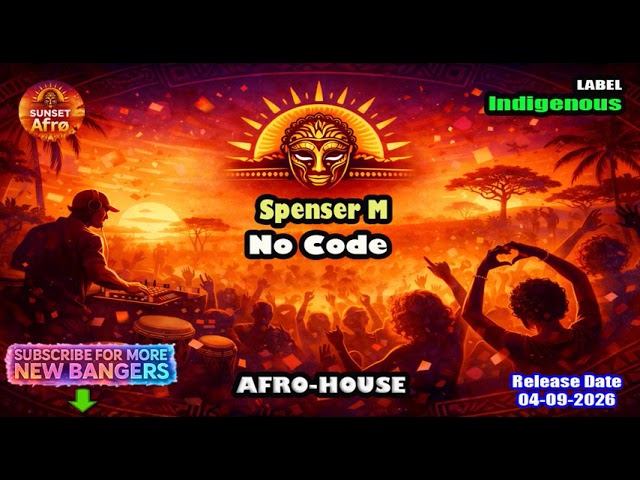 Spenser M - No Code (Original Mix) [AFRO HOUSE] (Sept. 2026)