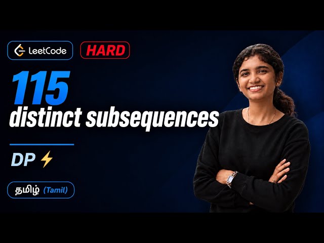 LeetCode 115 - Distinct Subsequences | LeetCode Daily Challenge | Tamil | DP explained easily 