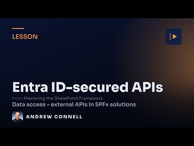 Call Entra ID-Secured APIs from SPFx with AadHttpClient