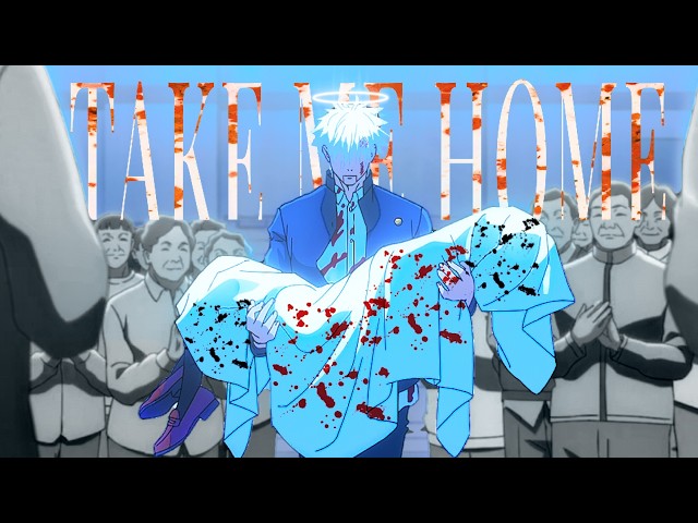 Take Me Home - Jujutsu Kaisen -「AMV」- Anime MV