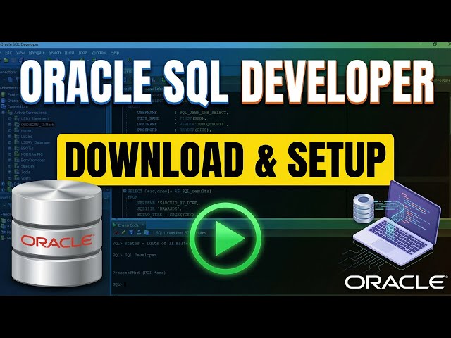 Oracle SQL Developer Download & Installation Tutorial (Windows)