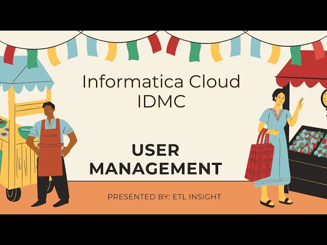 Informatica IDMC User Management Explained | Roles, Access & Best Practices