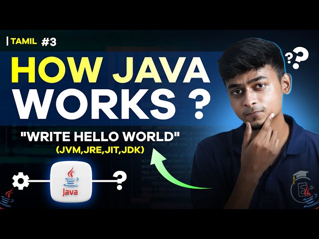 #03 How Java works | Java Tutorial Series | For Beginners in Tamil | Error Makes Clever