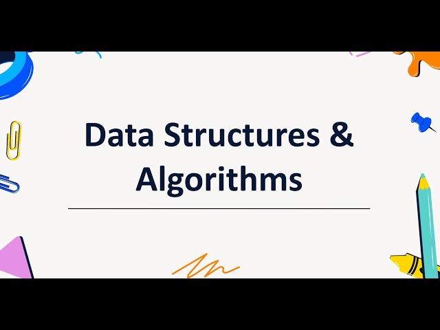 Introduction to Data Structures and Algorithms