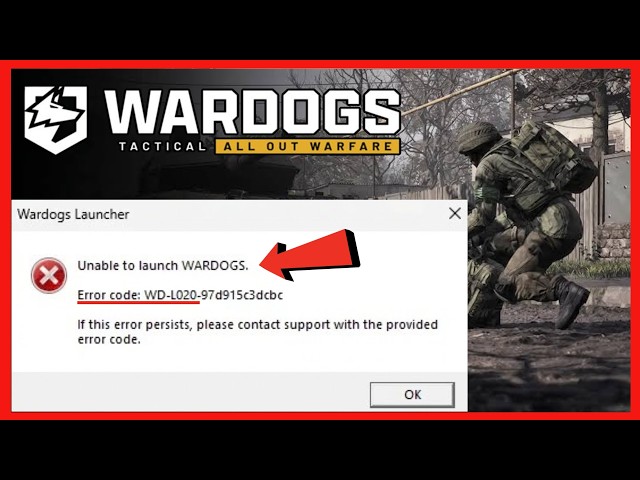 How to Fix WARDOGS Launcher Error Code WD-L020 (FIXED)