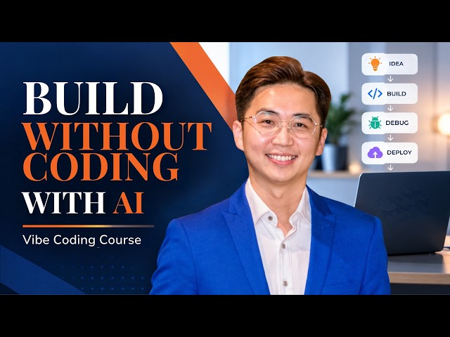 Build, Debug & Deploy Apps With AI | Vibe Coding Course