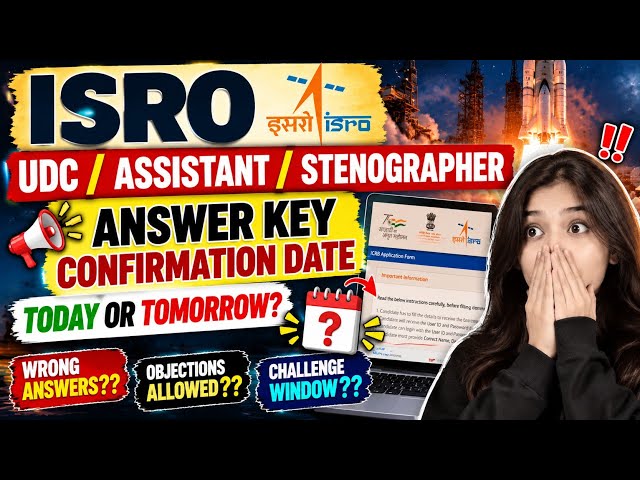 ISRO Answer Key 2026 Isro Assistant/UDC/Stenographer/Personal Assistant Updated