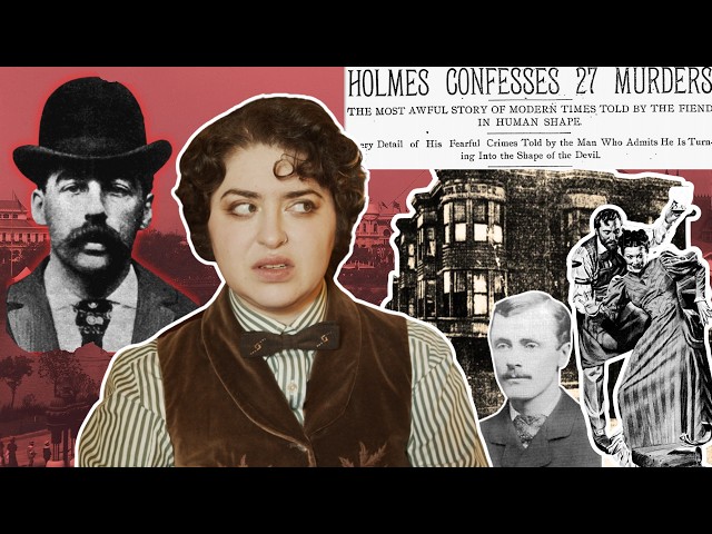 The MANY Lies About H.H. Holmes and the "Murder Castle"