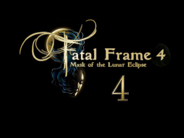 [Scary Sprout] Fatal Frame 4 - 04