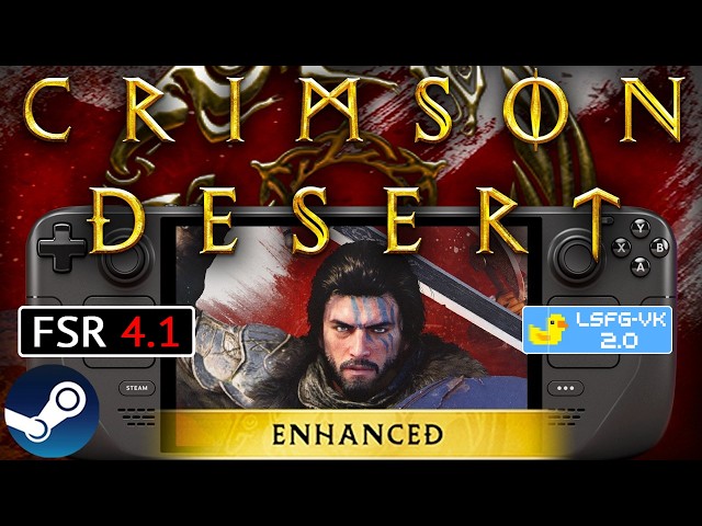 CRIMSON DESERT ENHANCED Steam Deck Performance Patch 2.0.3: Is it Playable?