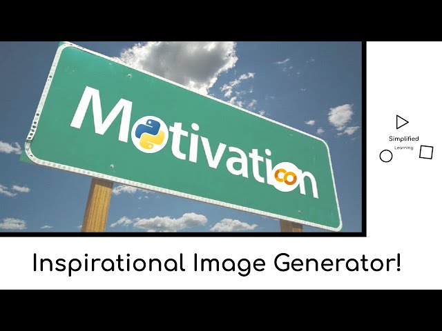 Coding an Inspirational Image Generator!