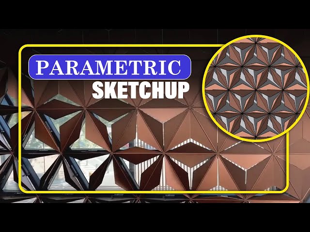 Parametric Modelling of Facade in SketchUp - Dynamic Components, Transformable Architecture