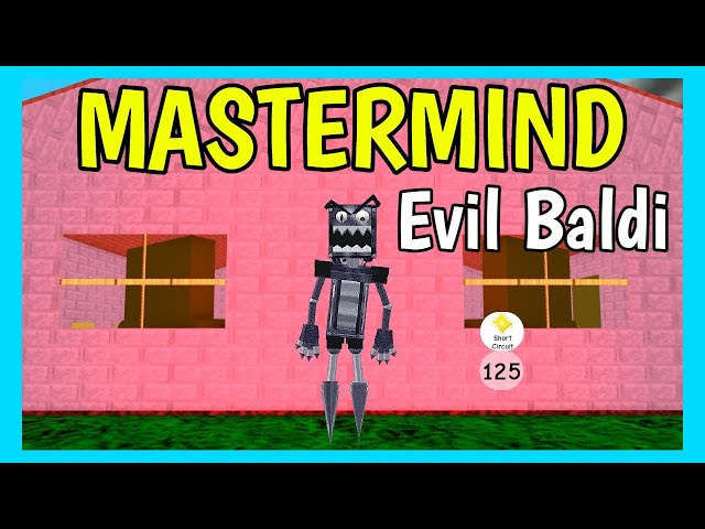 How to get MASTERMIND Badge in BALDI'S BASICS PLAY AS BALDI [ Evil Baldi Boss ] Roblox