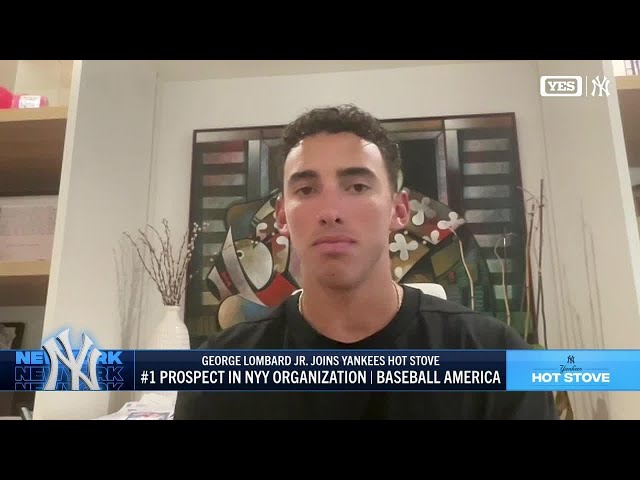 Top prospect George Lombard Jr. joins Yankees Hot Stove