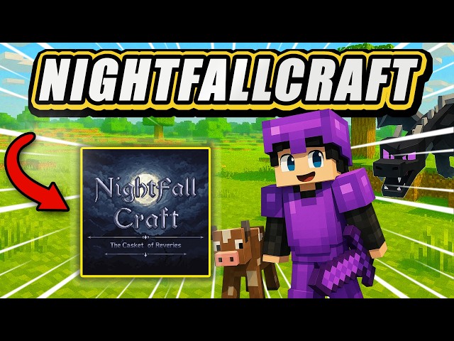How to Make A NightfallCraft - The Casket of Reveries Server | Modded Minecraft Tutorial