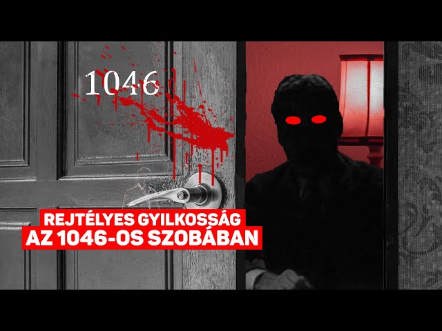 Az eredeti: Vérfagyasztóan rejtélyes gyilkosság az 1046-os szobában