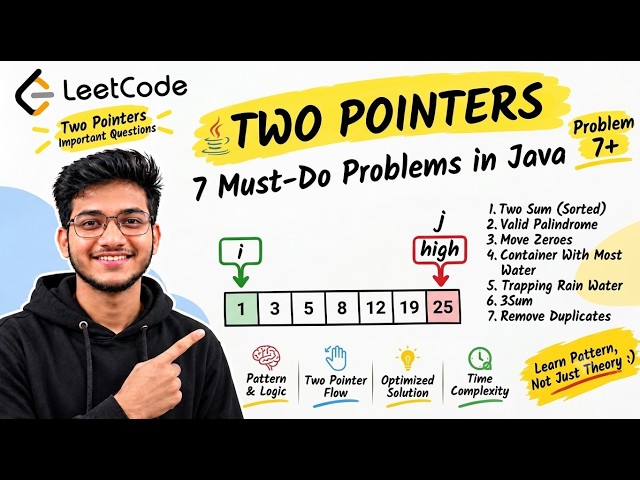 Two Pointers in Java | 7 Must-Do Problems | Two Sum, 3Sum, Palindrome, Move Zeroes & More | DSA