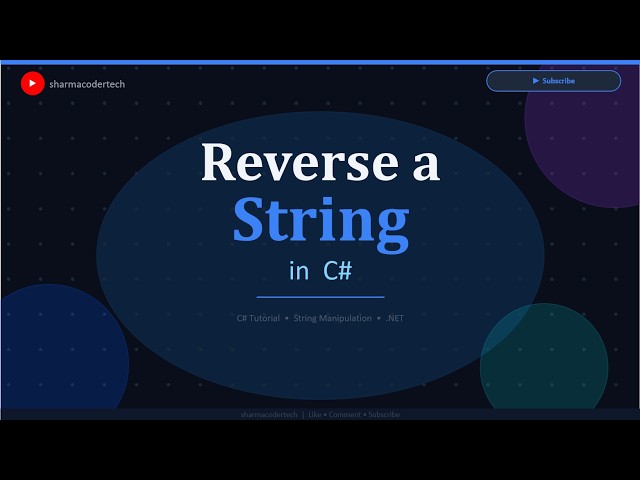 Reverse a String in C# | C# String Programs | SharmaCoderTech