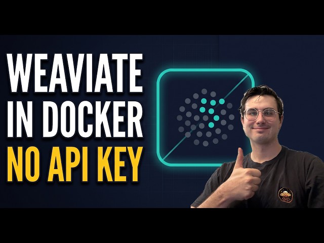 How to Run a Vector Database Locally! Weaviate in Docker, No API Key